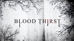 Blood Thirst (2023)