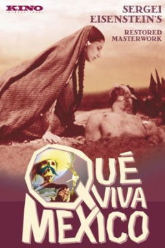 ¡Que viva Mexico! (1932)