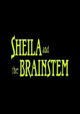 Sheila and the Brainstem