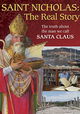 Saint Nicholas: The Real Story