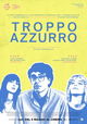 Troppo azzurro