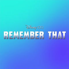 Disney 100: Remember That (2023)