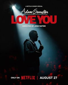 Adam Sandler: Love You (2024)