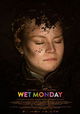 Wet Monday