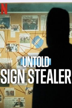 Untold: Sign Stealer (2024)
