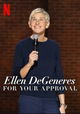 Ellen DeGeneres: For Your Approval