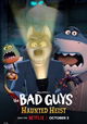 The Bad Guys: Haunted Heist
