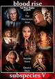 Subspecies V: Blood Rise