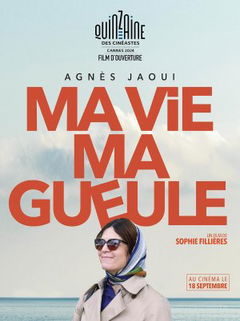 Ma vie ma gueule (2024)