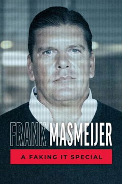 Frank Masmeijer: A Faking It Special (2023)