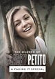 The Murder of Gabby Petito: A Faking It Special