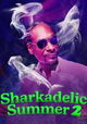 Sharkadelic Summer 2