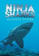 Ninja Sharks 2: Mutants Rising