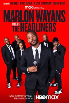 Marlon Wayans Presents: The Headliners (2022)