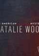 Natalie Wood: An American Murder Mystery