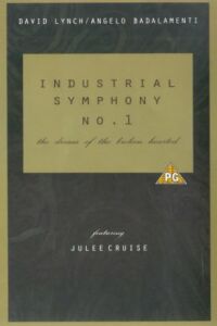 Industrial Symphony No. 1: The Dream of the Brokenhearted (1990)
