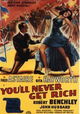 You'll Never Get Rich
