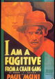I Am a Fugitive from a Chain Gang