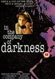 In the Company of Darkness
