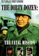 The Dirty Dozen: The Fatal Mission