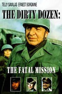 The Dirty Dozen: The Fatal Mission (1988)
