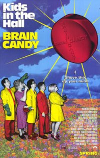 Kids in the Hall: Brain Candy