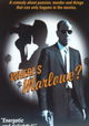 Where's Marlowe?