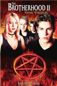 The Brotherhood 2: Young Warlocks (2001)
