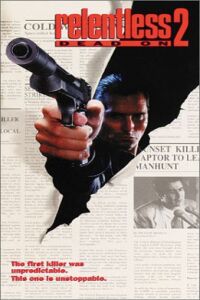 Dead On: Relentless II