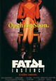 Fatal Instinct