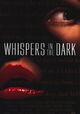 Whispers in the Dark