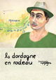 Portraits de Voyage : Dordogne - La Dordogne en radeau