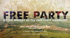 Free Party: A Folk History (2023)