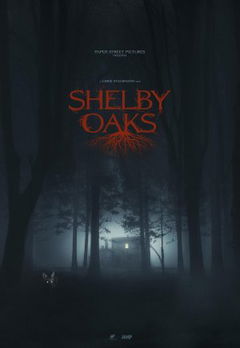 Shelby Oaks (2023)