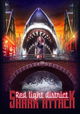 Red Light District Shark Attack