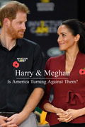 Harry & Meghan: Is America Turning Against Them?
