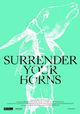 Surrender Your Horns
