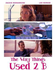 The Way Things Used 2 B (2022)