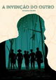 A Invenção do Outro