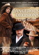 Dangerous Decisions