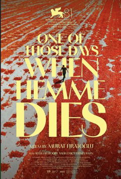 One of Those Days When Hemme Dies (2024)