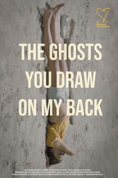 The Ghosts You Draw on My Back (2023)