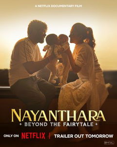 Nayanthara: Beyond the Fairy Tale (2024)