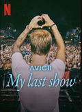 Avicii - My Last Show