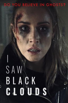 I Saw Black Clouds (2024)