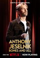 Anthony Jeselnik: Bones and All