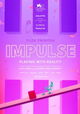 Impulse: Playing with Reality