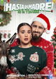 ¡Hasta la madre! De la navidad
