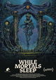 While Mortals Sleep