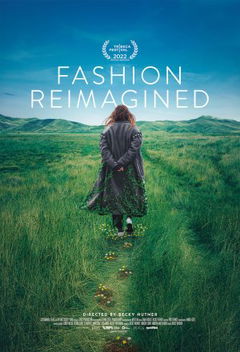 Fashion Reimagined (2022)